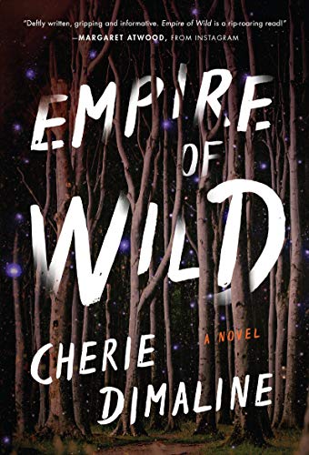 EMPIRE OF WILD by Cherie Dimaline indigenous art gift by North of Fifty First Nations & Métis Art Boutique Canada