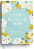 Good Morning God: Prayer Journal